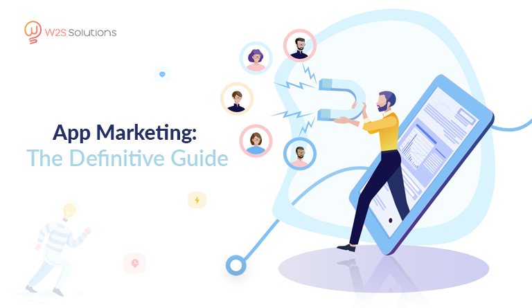 App Marketing: The Definitive Guide